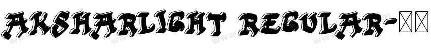 AksharLight Regular字体转换